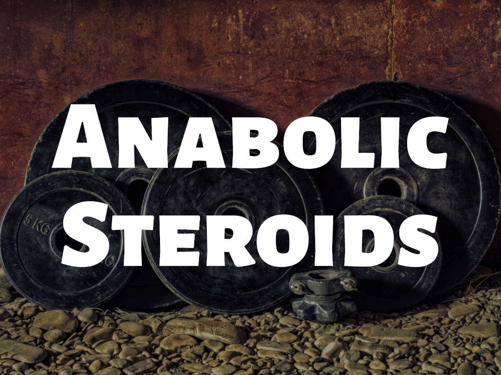 What are Anabolic Steroids? 12 step recovery